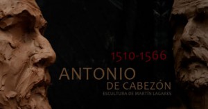 Conmemoración del 450 aniversario de la muerte de Antonio de Cabezón