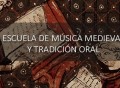 Lanzamiento de la Escuela de Música Medieval