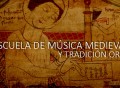 Una oportunidad para conocer y cantar música Medieval
