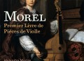 La Spagna graba el Primer Libro de piezas para viola da gamba de Jacques Morel